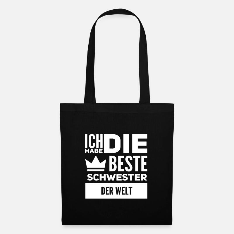 Ich habe die beste Schwester der Welt - Stoffbeutel - Schwarz