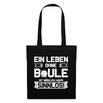 Boule Petanque Spieler Spruch lustig Boulespieler - Stoffbeutel - Schwarz - Vorne
