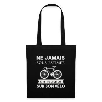 Sous estimer retraité vélo humour cycliste drôles - Sac en tissu - noir - Devant