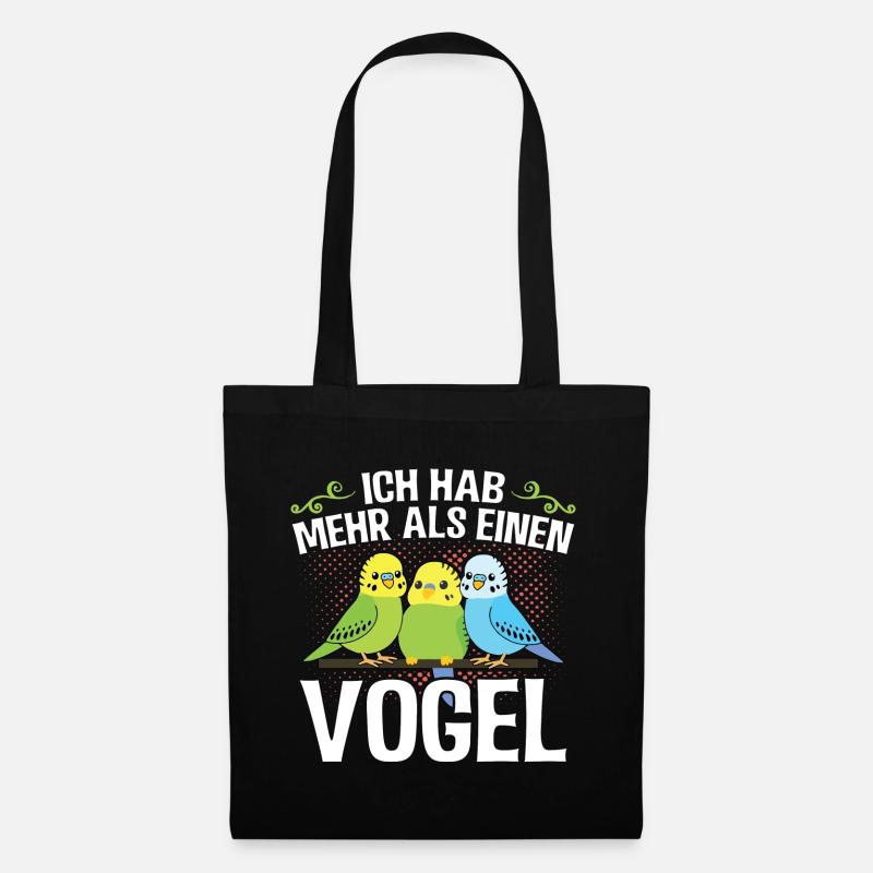 Lustiges -Ich hab mehr als einen Vogel- Geschenk - Stoffbeutel - Schwarz