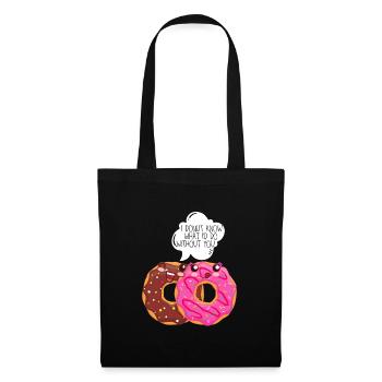 Donut love partner relationship boyfriend joke funny - Tote Bag - black - Front