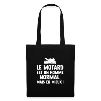 le motard est un homme normal, mais en mieux ! - Sac en tissu - noir - Devant