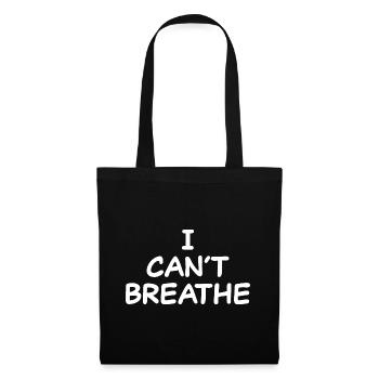 Je ne peux pas respirer - Sac en tissu - noir - Devant