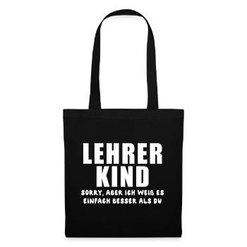 Lehrerkind-sorry, aber ich weiß es einfach besser - Stoffbeutel - Schwarz - Vorne