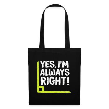 I am right! Mathematician math math - Tote Bag - black - Front