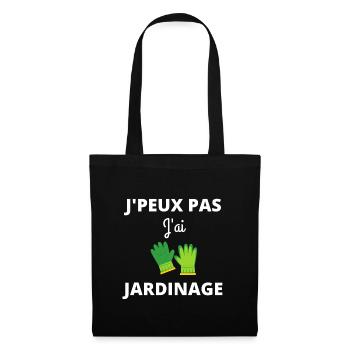 J'peux pas j'ai jardinage - Sac en tissu - noir - Devant