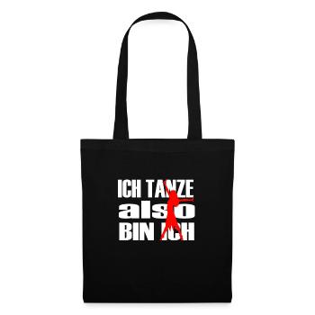 ich tanze also bin ich - Stoffbeutel - Schwarz - Vorne