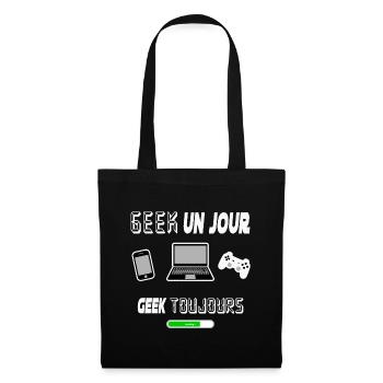 Geek un jours geek toujours, Gaming - Sac en tissu - noir - Devant