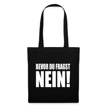 Gesichtsmaske Bevor du fragst NEIN - Stoffbeutel - Schwarz - Vorne