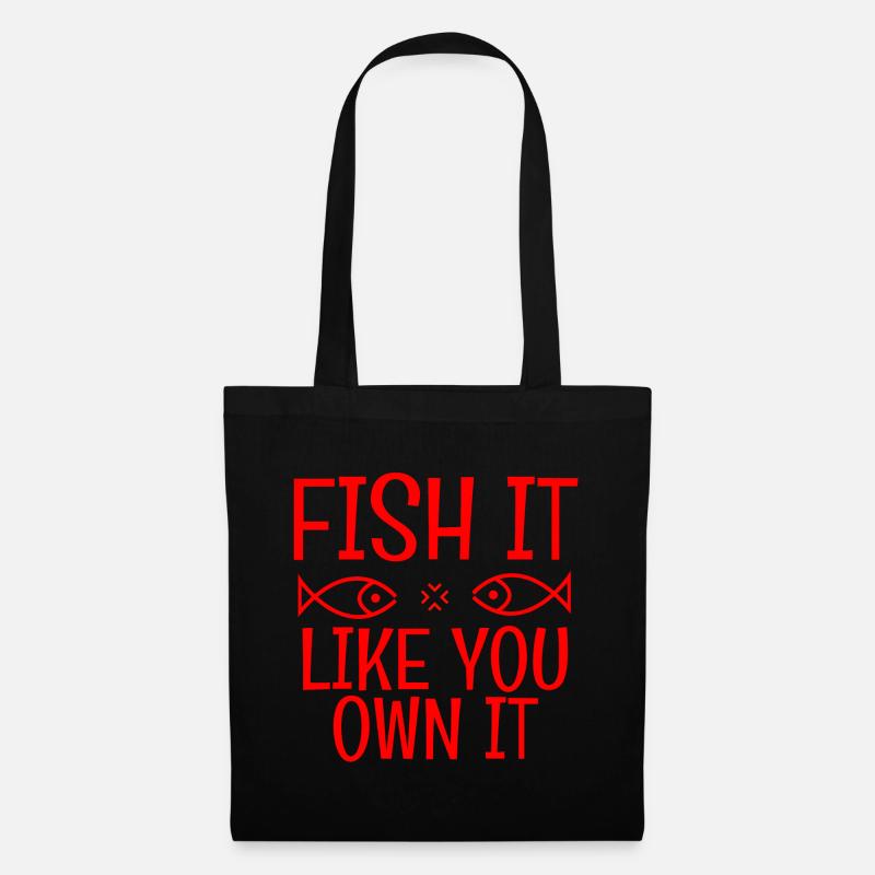 FISH IT LIKE YOU OWN IT - Stoffbeutel - Schwarz