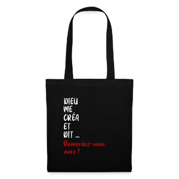 Dieu me créa et dit ..DEMERDEZ-VOUS AVEC ! - Sac en tissu - noir - Devant