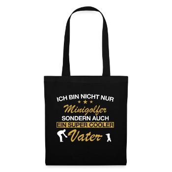 Minigolf Golf Golfer Minigolfer Sport Vater Spruch - Stoffbeutel - Schwarz - Vorne