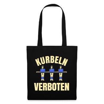 Kurbeln verboten | Tischkicker | Tischfußball - Stoffbeutel - Schwarz - Vorne