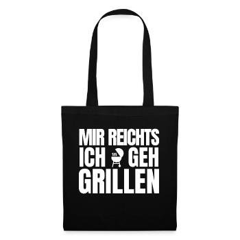 Mir Reichts Ich Geh Grillen - Grill - Stoffbeutel - Schwarz - Vorne