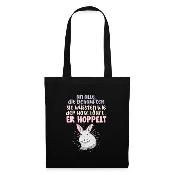 Lustiger Hasen Spruch der Hase hoppelt - Stoffbeutel - Schwarz - Vorne