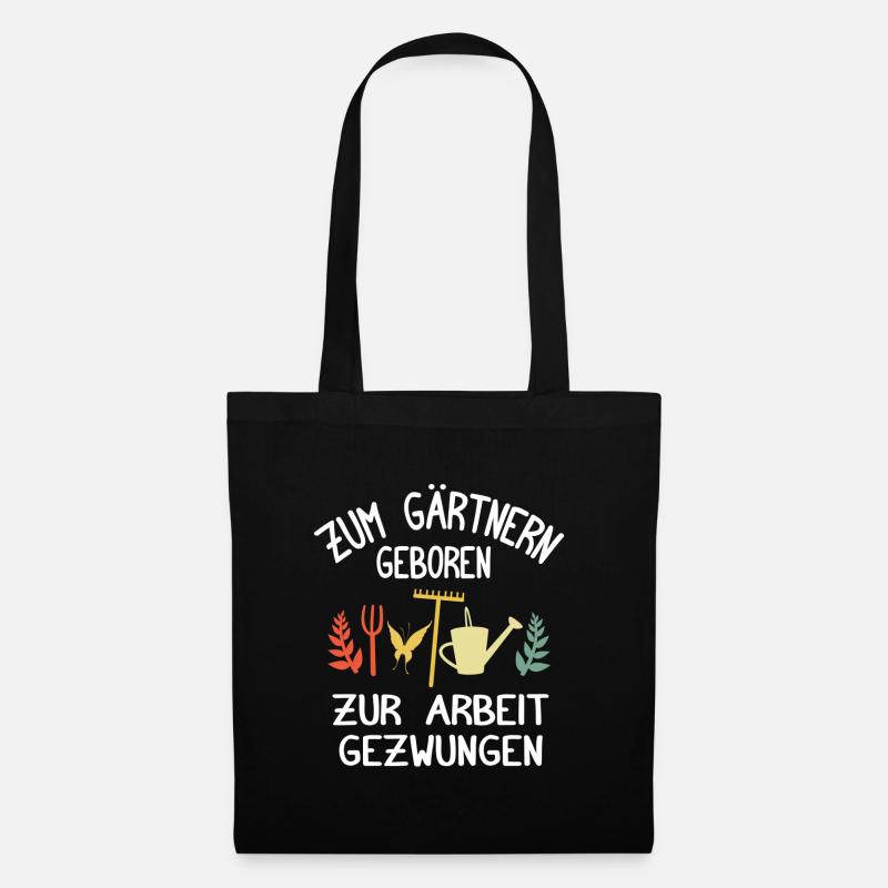 Gärtner Hobbygärtner Garten Geschenk Shirt - Stoffbeutel - Schwarz