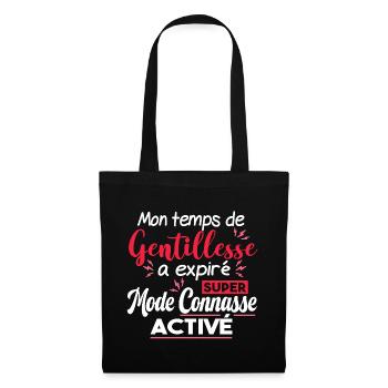 Connasse. Gentille femme. Cadeau vengeance rancune - Sac en tissu - noir - Devant