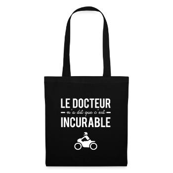 Le docteur m'a dit que passion moto humour - Sac en tissu - noir - Devant