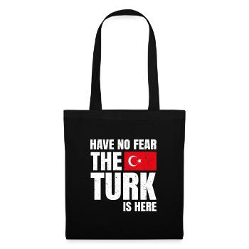 Türke Türkin Have No Fear The Turk Is Here - Tote Bag - black - Front