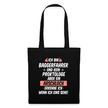 Baggern Baggerfahrer Bauarbeiter Baggern Spruch - Stoffbeutel - Schwarz - Vorne