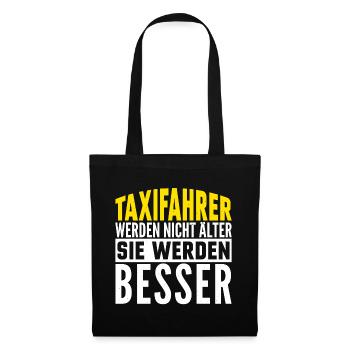 Taxifahrer Taxi lustiger Spruch Geschenkidee - Stoffbeutel - Schwarz - Vorne