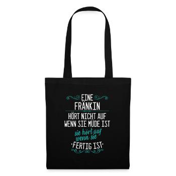 Franken Franke Fränkin Fränkisch Heimat Spruch - Stoffbeutel - Schwarz - Vorne