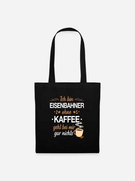 Eisenbahner Lokführer Eisenbahn Bahn Beruf Spruch - Stoffbeutel - Schwarz
