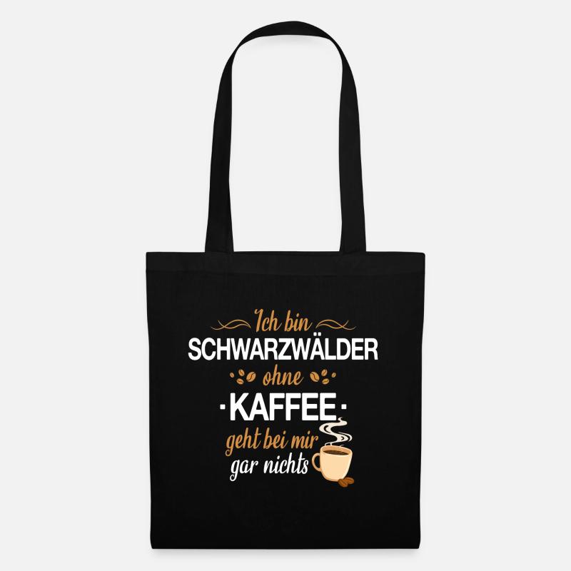 Schwarzwald Schwarzwälder Heimat Spruch - Stoffbeutel - Schwarz