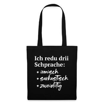 ICH REDU DRII SCHPRACHE - Stoffbeutel - Schwarz - Vorne
