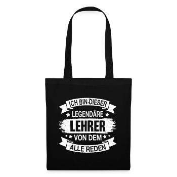 Lehrer Legendär Spruch - Stoffbeutel - Schwarz - Vorne
