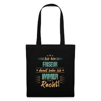 Friseur Friseurin Frisör Arbeit Beruf Spruch - Stoffbeutel - Schwarz - Vorne