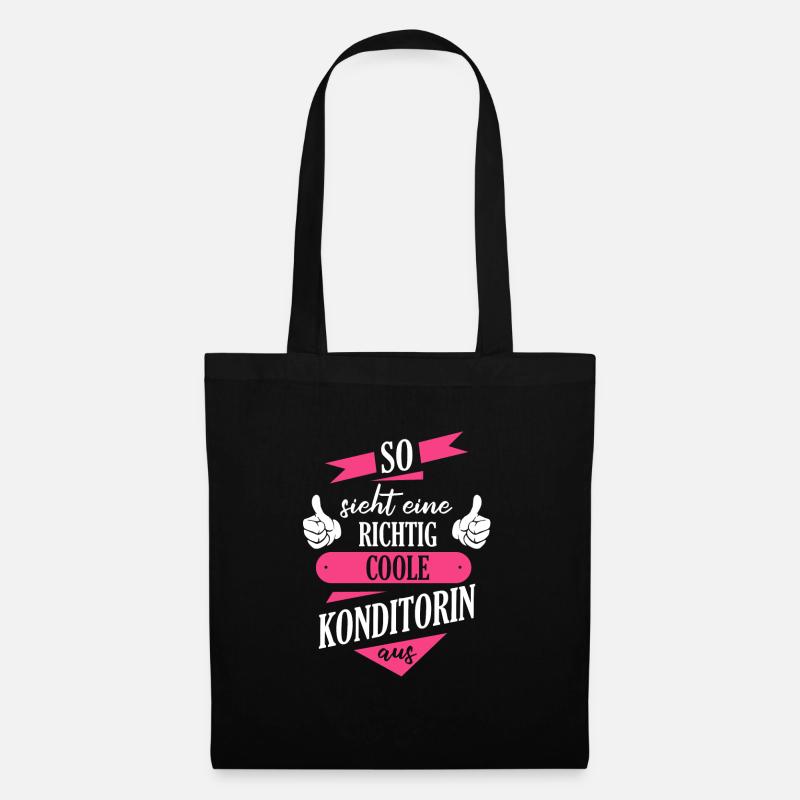 Konditorin Konditorei Kuchen Torte Beruf Spruch - Stoffbeutel - Schwarz