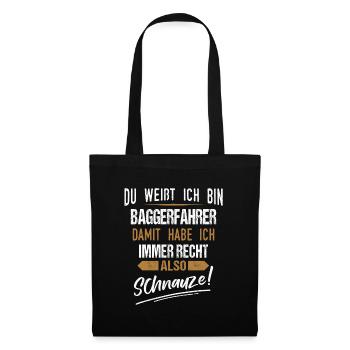 Baggerfahrer Baggerführer Bagger Spruch - Stoffbeutel - Schwarz - Vorne