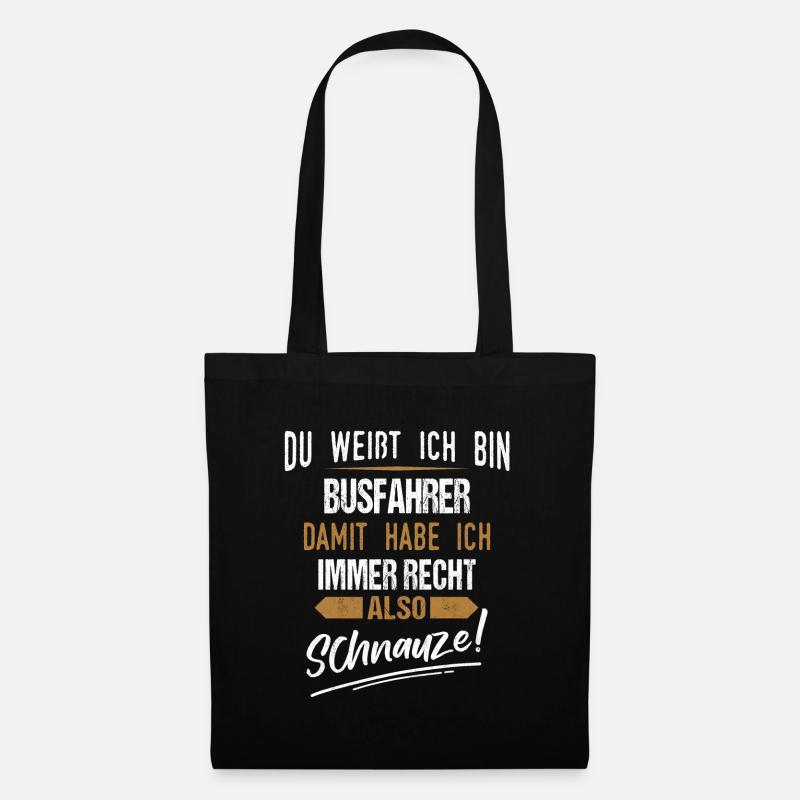 Busfahrer Busfahrerin Bus Reisebus Beruf Spruch - Stoffbeutel - Schwarz