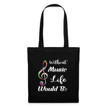 Music Quote Without Music Life Would Bb II - Tote Bag - black - Front