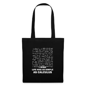 Math Quote I Wish Life Was As Simple As Calculus - Tote Bag - black - Front
