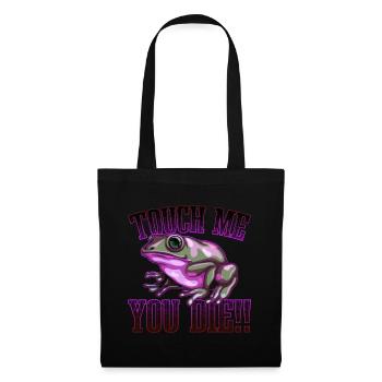Touch me and you die | Pfeilgift Frosch Geschenk - Stoffbeutel - Schwarz - Vorne