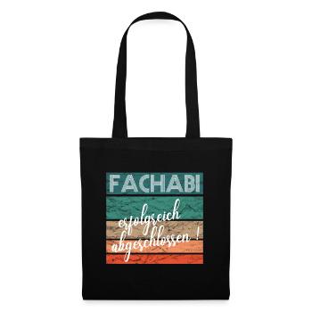 Fachabitur Fachabi Schulabschluss Geschenk - Stoffbeutel - Schwarz - Vorne