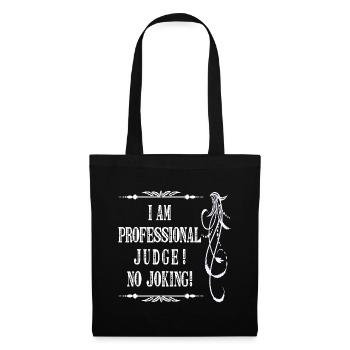 Je suis juge professionnel sans blague - Police blanche - Sac en tissu - noir - Devant