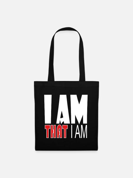 I AM THAT I AM - Stoffbeutel - Schwarz
