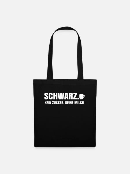 Kaffee Trinken Kaffeetasse Kaffeetrinker Statement - Stoffbeutel - Schwarz