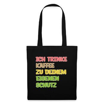 Kaffeeliebhaber Humorvoll Kaffee Trinken Statement - Stoffbeutel - Schwarz - Vorne
