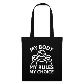 My Body My Rules My Choice - Tote Bag - black - Front