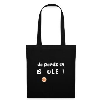 Je perds la boule ! - Sac en tissu - noir - Devant