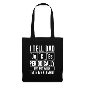 Je raconte des blagues à papa périodiquement - Sac en tissu - noir - Devant