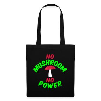 Pas de champignon pas de puissance (agaric de mouche) - Sac en tissu - noir - Devant