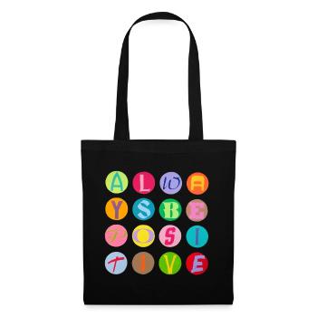 Always be positive - Tote Bag - black - Front