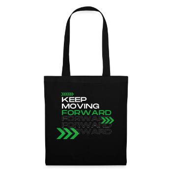 Keep Moving Forward - Stoffbeutel - Schwarz - Vorne