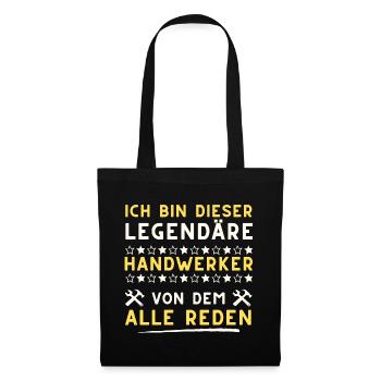legendäre handwerker spruch geschenk idee - Stoffbeutel - Schwarz - Vorne