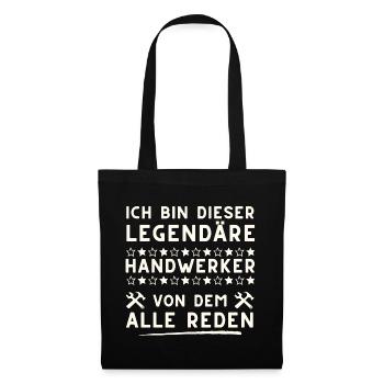 legendäre handwerker spruch geschenk idee - Stoffbeutel - Schwarz - Vorne